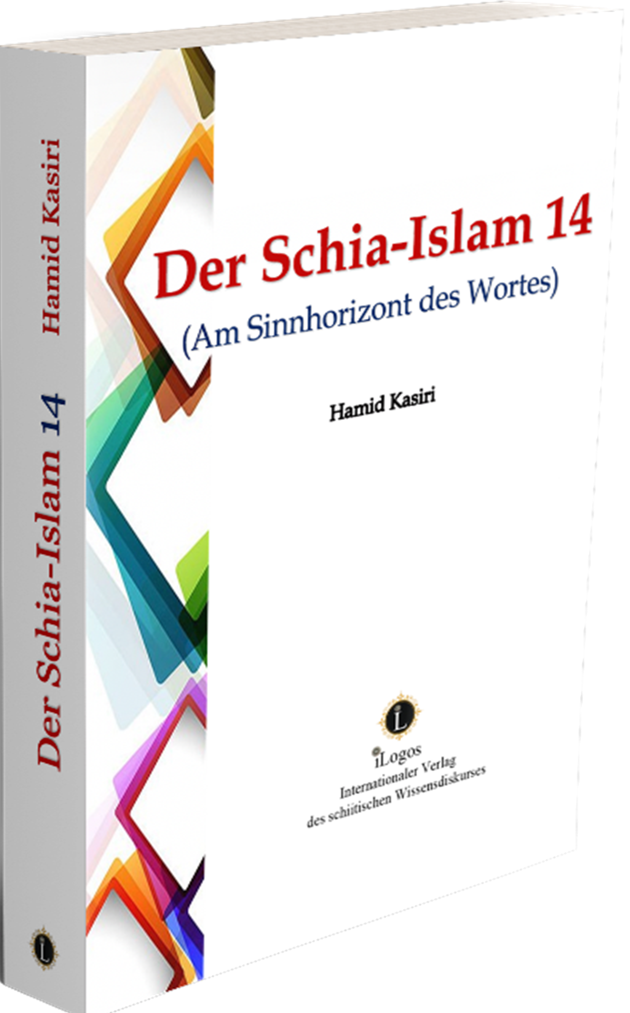 Der Schia-Islam 14 (Am Sinnhorizont des Wortes)