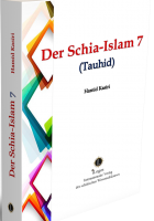 Der Schia-Islam 7 (Tauhid)