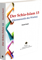 Der Schia-Islam 13 (Hermeneutik des Wortes)